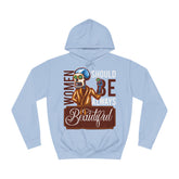 Should Be Always Beautiful  Unisex College Hoodie - Stylish & Cosy for Campus Life